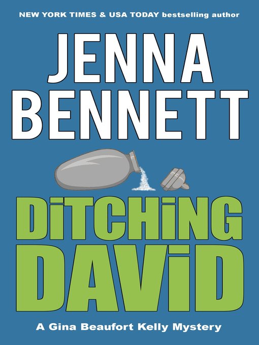 Title details for Ditching David by Jenna Bennett - Available
